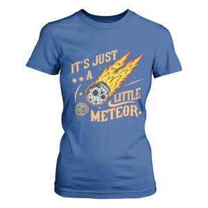 Funny Skull Meteorite T Shirt For Women Just A Little Meteor