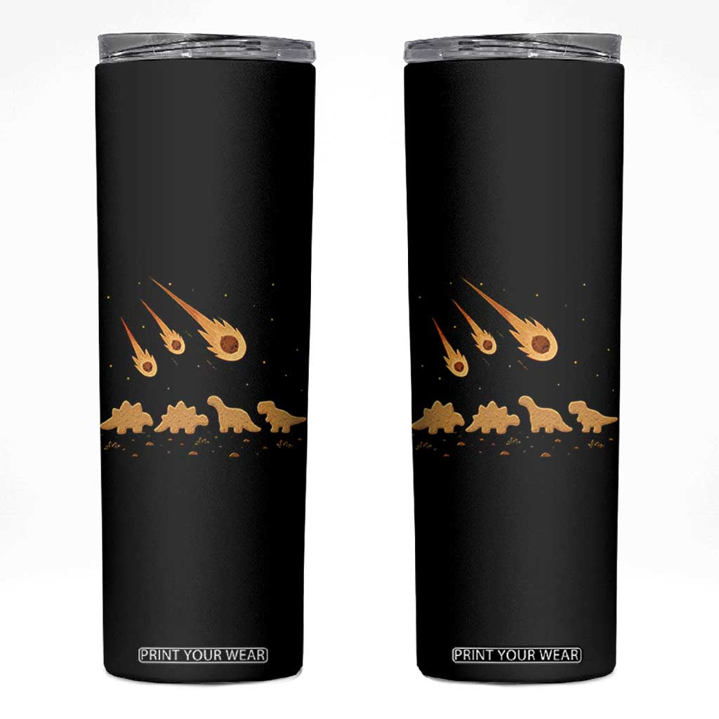 Funny Dino Chicken Nuggets Meteor Shower Skinny Tumbler Food Lover