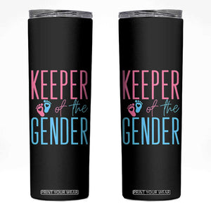 Funny Gender Reveal Party Skinny Tumbler Keeper Of The Gender