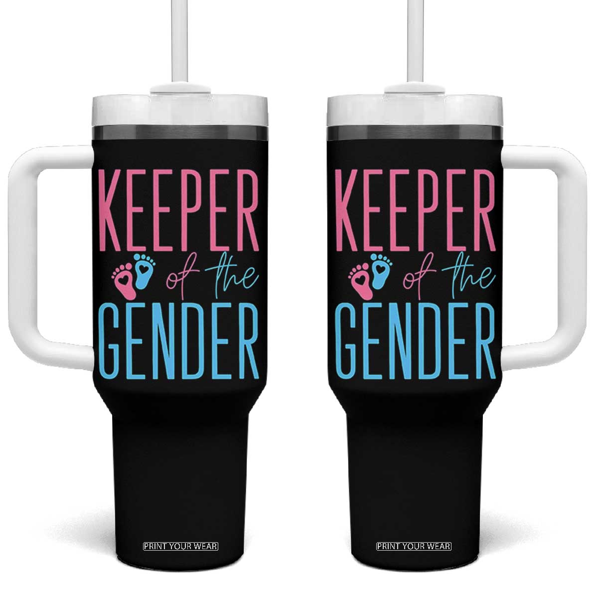 Funny Gender Reveal Party Tumbler With Handle Keeper Of The Gender