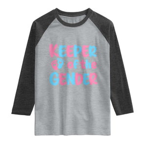 Funny Pregnancy Announcement Raglan Shirt Keeper Of The Gender