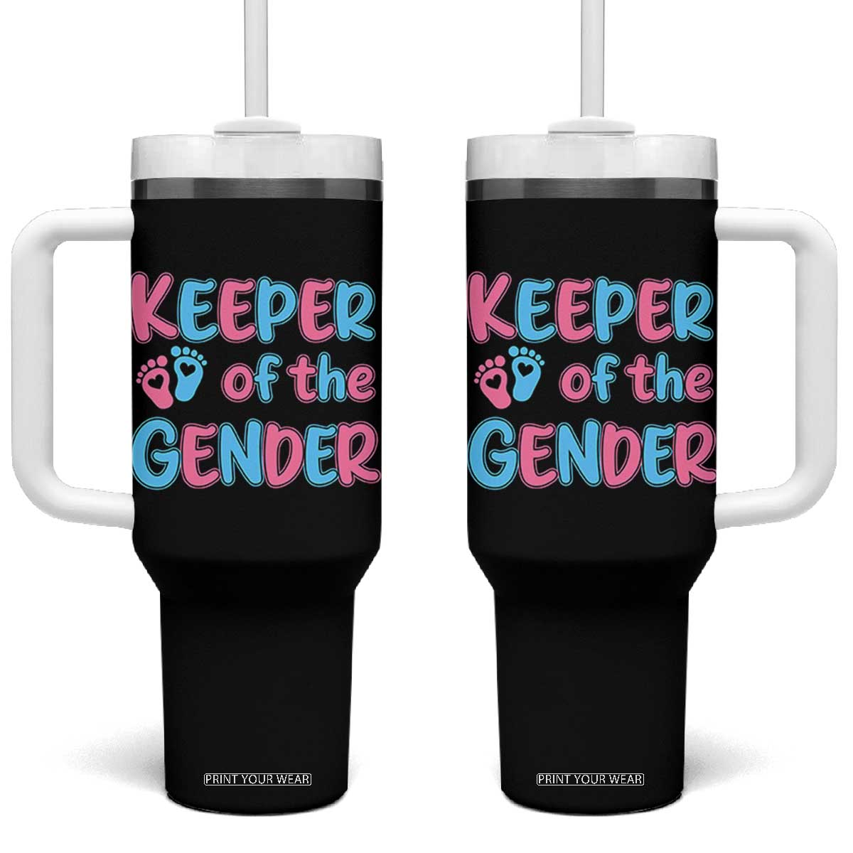 Funny Pregnancy Announcement Tumbler With Handle Keeper Of The Gender