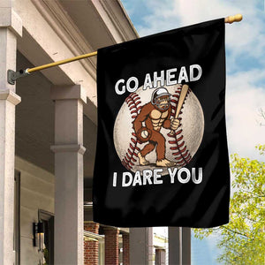 Funny Bigfoot Baseball Catcher Garden Flag Go Ahead I Dare You Gift TS12 Print Your Wear