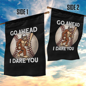 Funny Bigfoot Baseball Catcher Garden Flag Go Ahead I Dare You Gift TS12 Print Your Wear