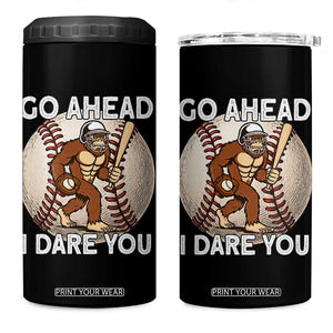 Funny Bigfoot Baseball Catcher 4 in 1 Can Cooler Tumbler Go Ahead I Dare You Gift TS12 One Size: 16 oz Black Print Your Wear