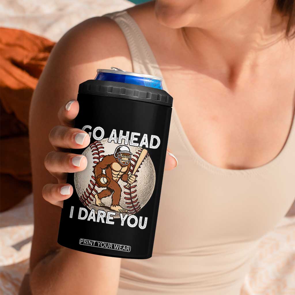 Funny Bigfoot Baseball Catcher 4 in 1 Can Cooler Tumbler Go Ahead I Dare You Gift TS12 Print Your Wear