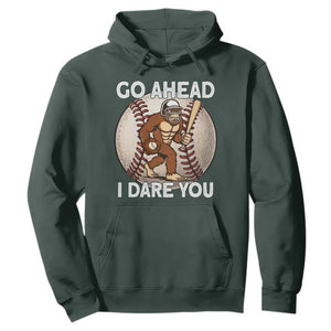 Funny Bigfoot Baseball Catcher Hoodie Go Ahead I Dare You Gift TS12 Dark Forest Green Print Your Wear