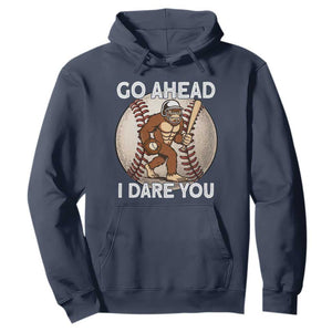 Funny Bigfoot Baseball Catcher Hoodie Go Ahead I Dare You Gift TS12 Navy Print Your Wear