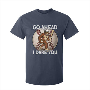 Funny Bigfoot Baseball Catcher T Shirt For Kid Go Ahead I Dare You Gift TS12 Navy Print Your Wear
