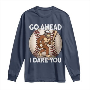Funny Bigfoot Baseball Catcher Long Sleeve Shirt Go Ahead I Dare You Gift TS12 Navy Print Your Wear