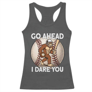 Funny Bigfoot Baseball Catcher Racerback Tank Top Go Ahead I Dare You Gift TS12 Dark Heather Print Your Wear