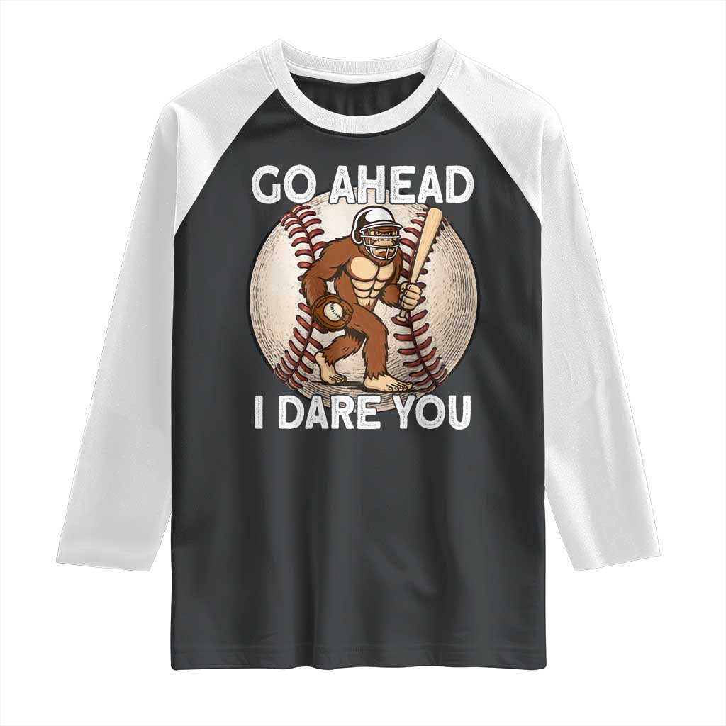 Funny Bigfoot Baseball Catcher Raglan Shirt Go Ahead I Dare You Gift TS12 Black White Print Your Wear