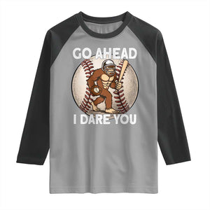 Funny Bigfoot Baseball Catcher Raglan Shirt Go Ahead I Dare You Gift TS12 Sport Gray Black Print Your Wear