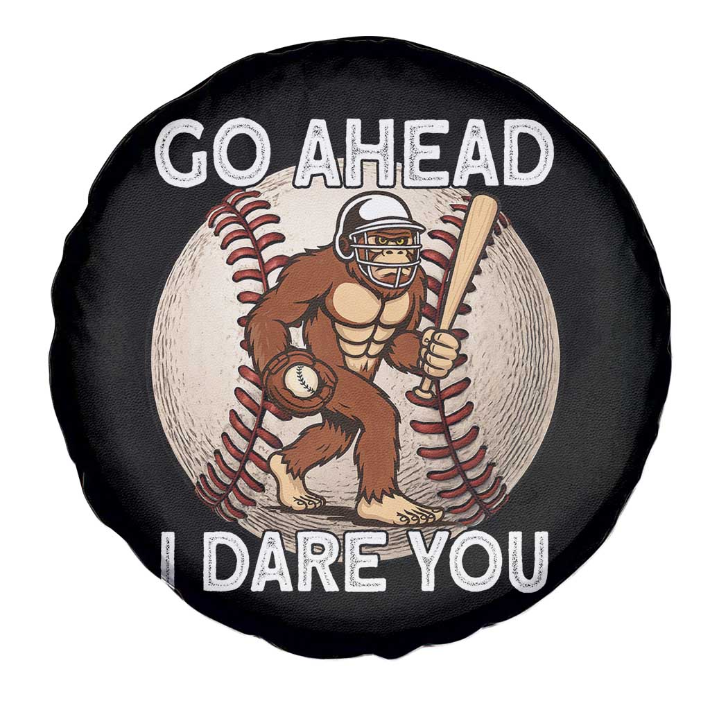 Funny Bigfoot Baseball Catcher Spare Tire Cover Go Ahead I Dare You Gift TS12 Print Your Wear