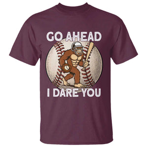 Funny Bigfoot Baseball Catcher T Shirt Go Ahead I Dare You Gift TS12 Maroon Print Your Wear