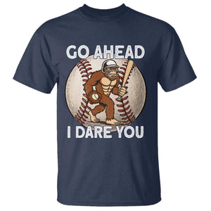 Funny Bigfoot Baseball Catcher T Shirt Go Ahead I Dare You Gift TS12 Navy Print Your Wear