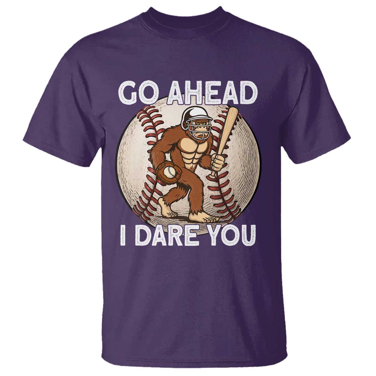 Funny Bigfoot Baseball Catcher T Shirt Go Ahead I Dare You Gift TS12 Purple Print Your Wear