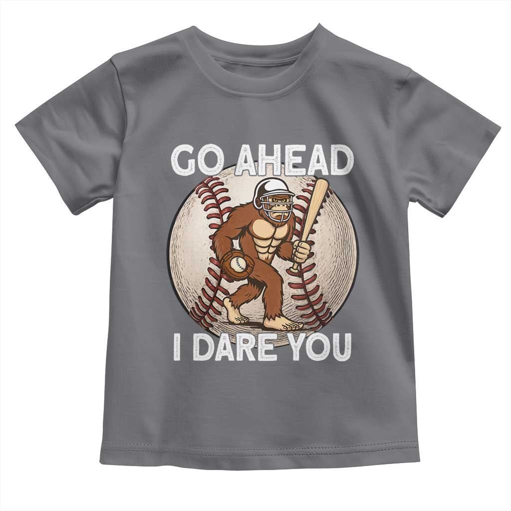 Funny Bigfoot Baseball Catcher Toddler T Shirt Go Ahead I Dare You Gift TS12 Charcoal Print Your Wear