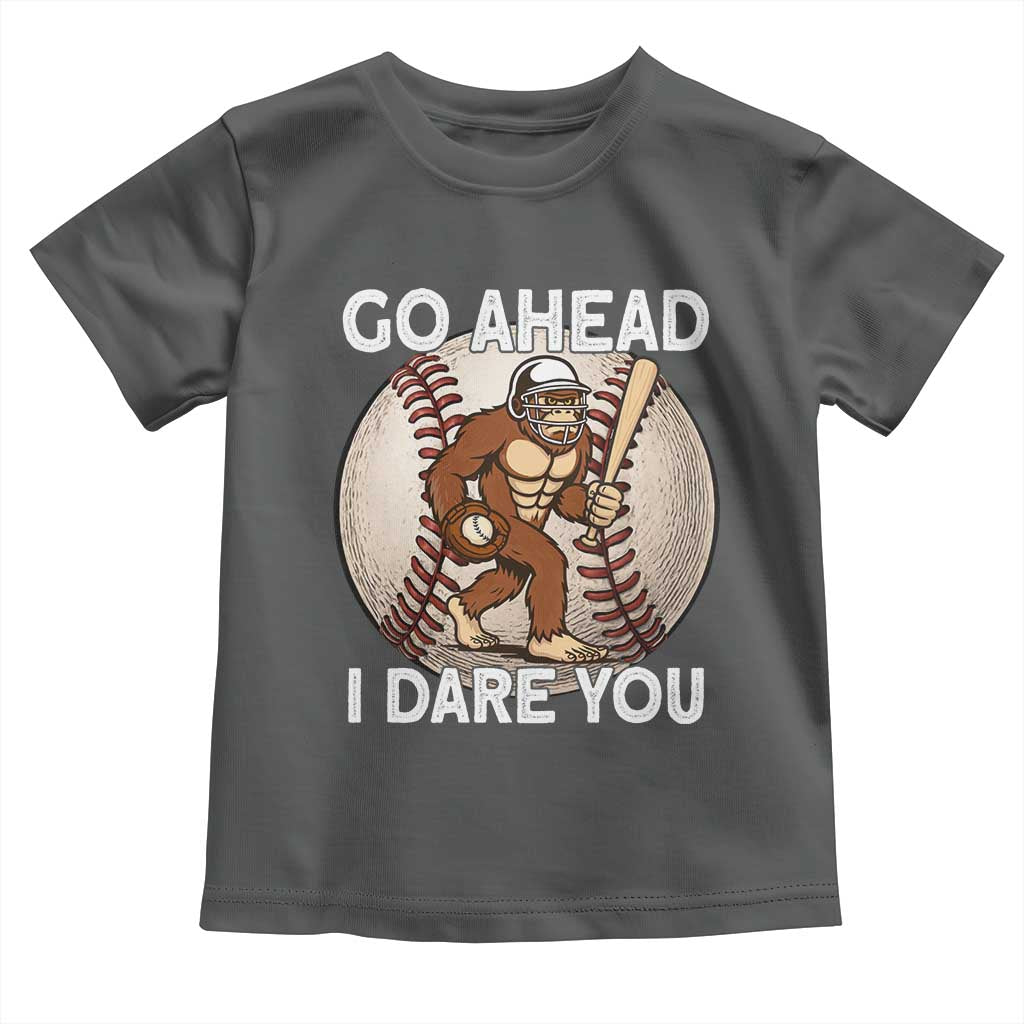 Funny Bigfoot Baseball Catcher Toddler T Shirt Go Ahead I Dare You Gift TS12 Dark Heather Print Your Wear