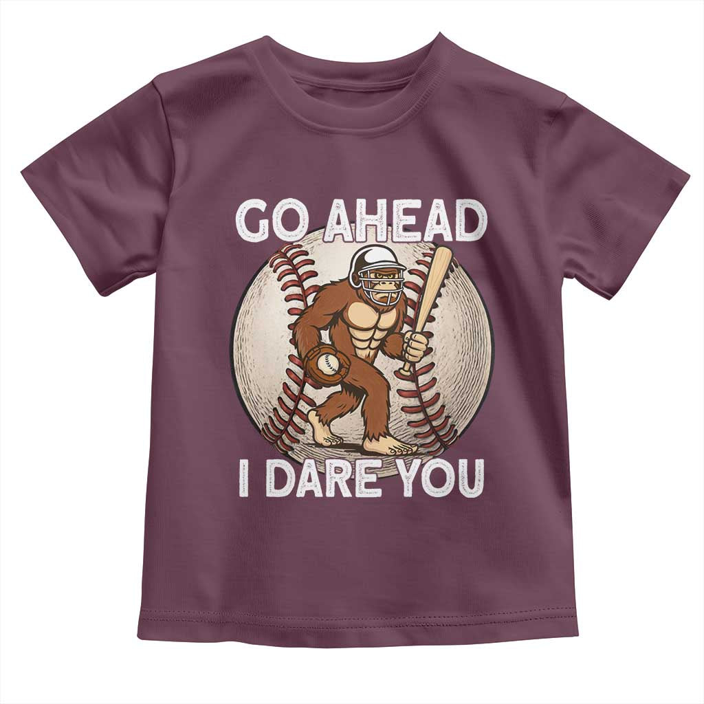 Funny Bigfoot Baseball Catcher Toddler T Shirt Go Ahead I Dare You Gift TS12 Maroon Print Your Wear