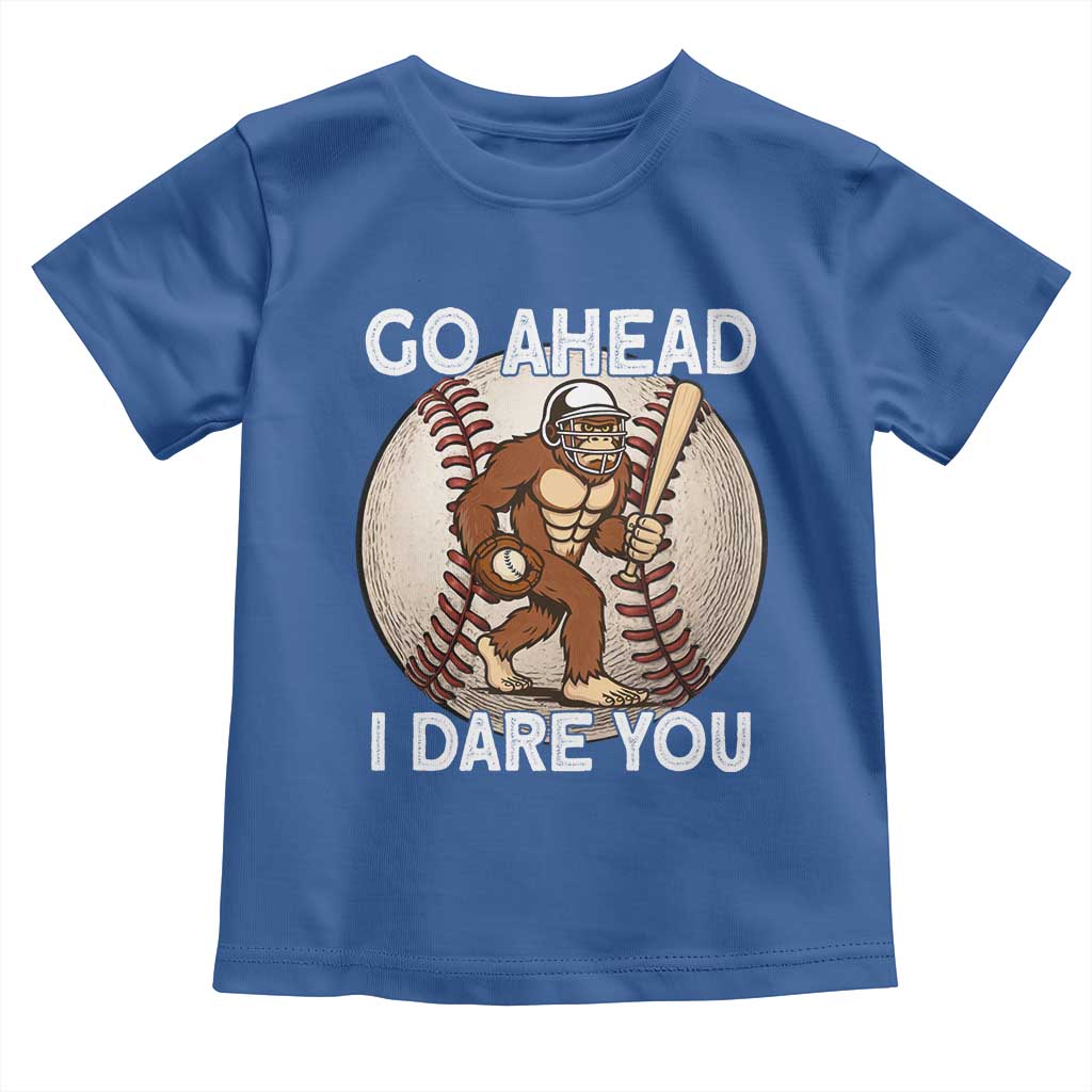 Funny Bigfoot Baseball Catcher Toddler T Shirt Go Ahead I Dare You Gift TS12 Royal Blue Print Your Wear