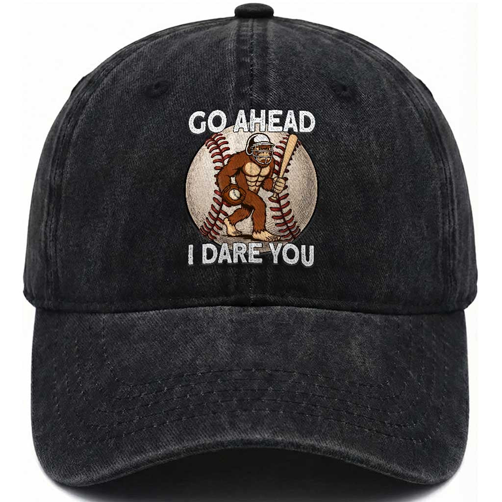 Funny Bigfoot Baseball Catcher Washed Cotton Baseball Cap Go Ahead I Dare You Gift TS12 Washed Cap Universal Fit Black Print Your Wear