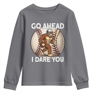 Funny Bigfoot Baseball Catcher Youth Sweatshirt Go Ahead I Dare You Gift TS12 Charcoal Print Your Wear