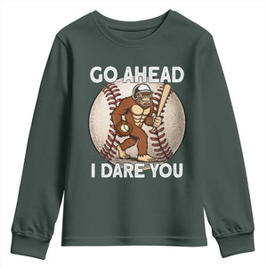 Funny Bigfoot Baseball Catcher Youth Sweatshirt Go Ahead I Dare You Gift TS12 Dark Forest Green Print Your Wear