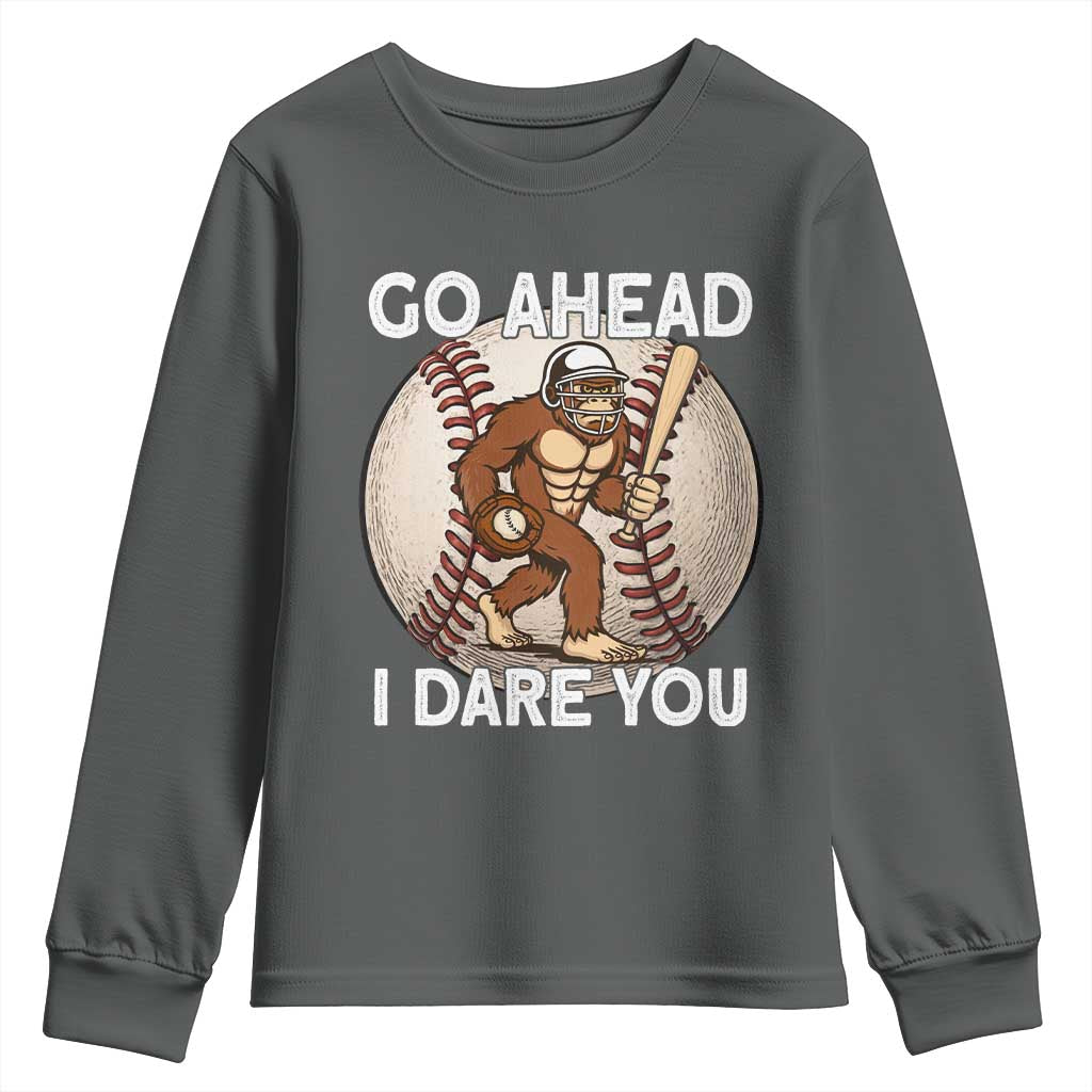 Funny Bigfoot Baseball Catcher Youth Sweatshirt Go Ahead I Dare You Gift TS12 Dark Heather Print Your Wear