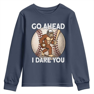 Funny Bigfoot Baseball Catcher Youth Sweatshirt Go Ahead I Dare You Gift TS12 Navy Print Your Wear