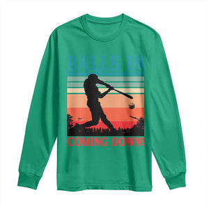 Funny BaseBall Lover Long Sleeve Shirt Balls In Coming Down TS12 Irish Green Print Your Wear