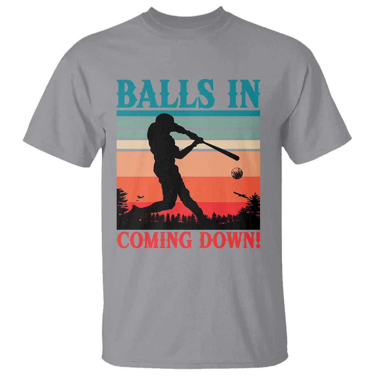 Funny BaseBall Lover T Shirt Balls In Coming Down TS12 Sport Gray Print Your Wear