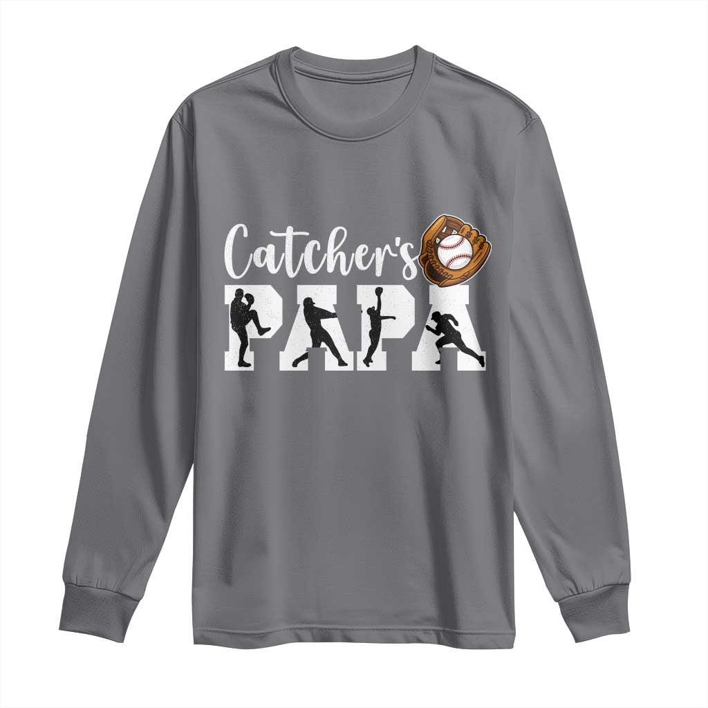 Catchers Papa Long Sleeve Shirt Funny Gift For Catcher Player TS12 Charcoal Print Your Wear