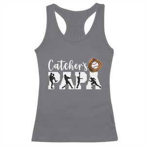 Catchers Papa Racerback Tank Top Funny Gift For Catcher Player TS12 Charcoal Print Your Wear