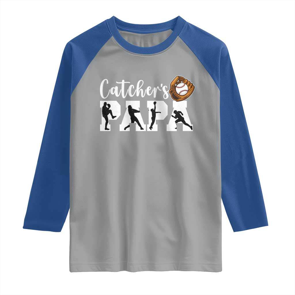 Catchers Papa Raglan Shirt Funny Gift For Catcher Player TS12 Sport Gray Royal Print Your Wear