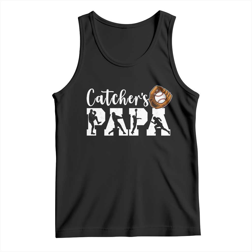Catchers Papa Tank Top Funny Gift For Catcher Player TS12 Black Print Your Wear