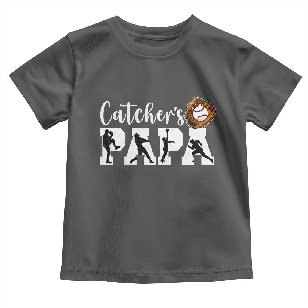Catchers Papa Toddler T Shirt Funny Gift For Catcher Player TS12 Dark Heather Print Your Wear