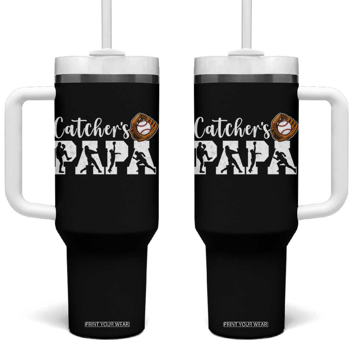 Catchers Papa Tumbler With Handle Funny Gift For Catcher Player TS12 One Size: 40 oz Black Print Your Wear