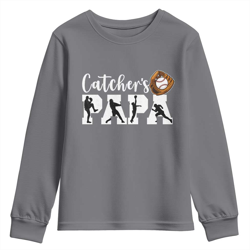 Catchers Papa Youth Sweatshirt Funny Gift For Catcher Player TS12 Charcoal Print Your Wear