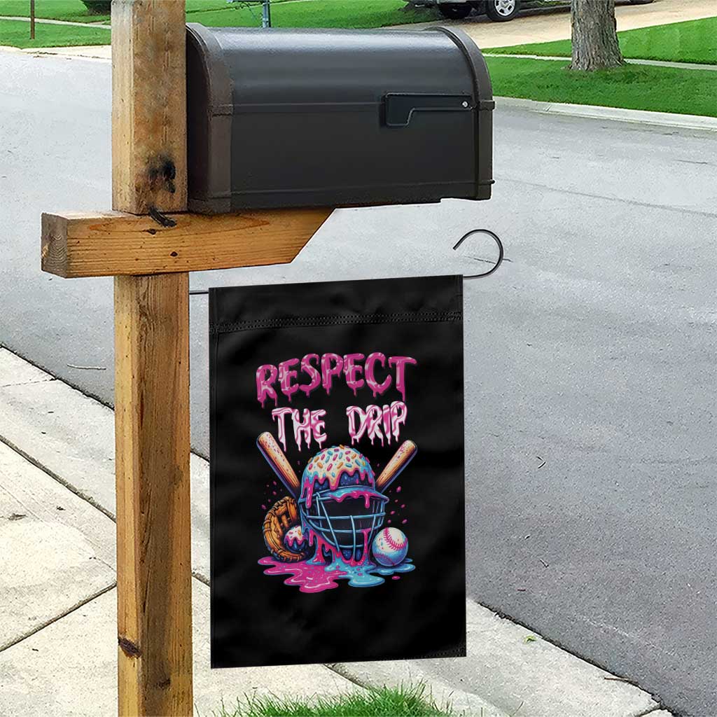 Funny Respect The Drip Baseball Mask Garden Flag Sports Lover TS12 Print Your Wear