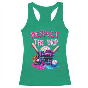 Funny Respect The Drip Baseball Mask Racerback Tank Top Sports Lover TS12 Irish Green Print Your Wear