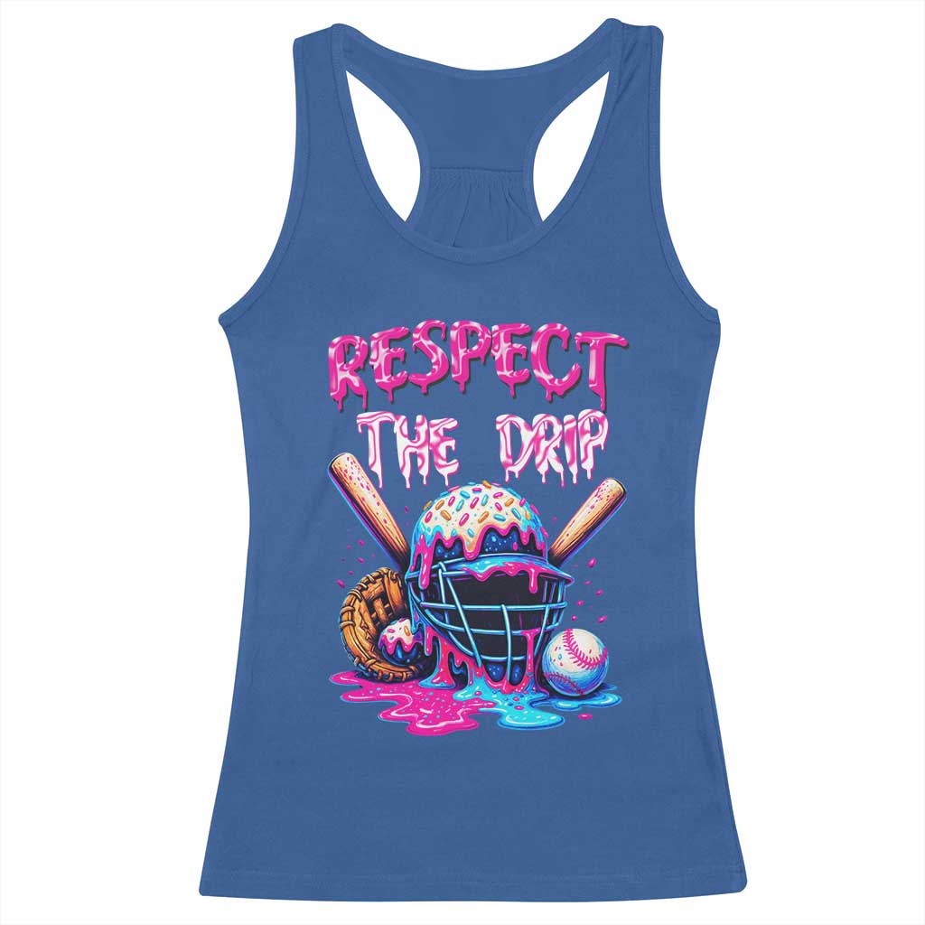 Funny Respect The Drip Baseball Mask Racerback Tank Top Sports Lover TS12 Royal Blue Print Your Wear