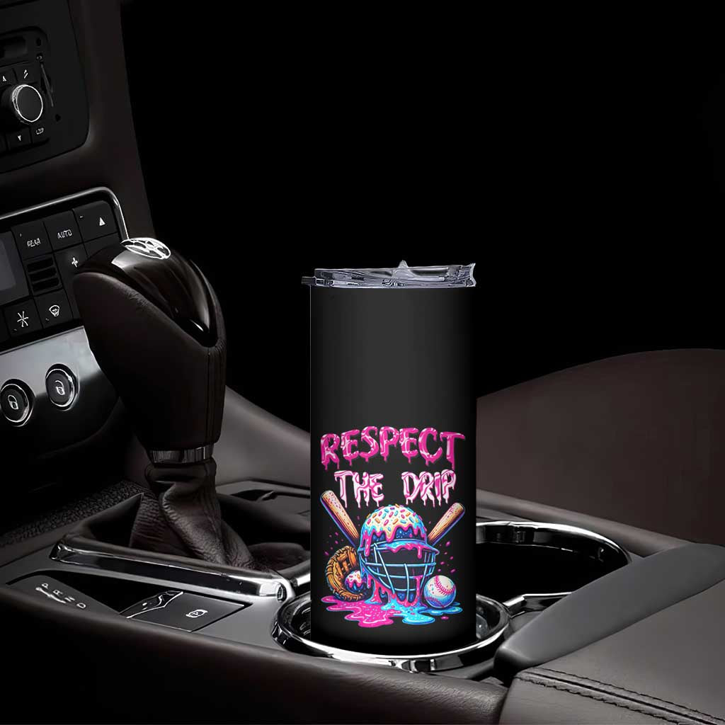 Funny Respect The Drip Baseball Mask Skinny Tumbler Sports Lover TS12 Print Your Wear