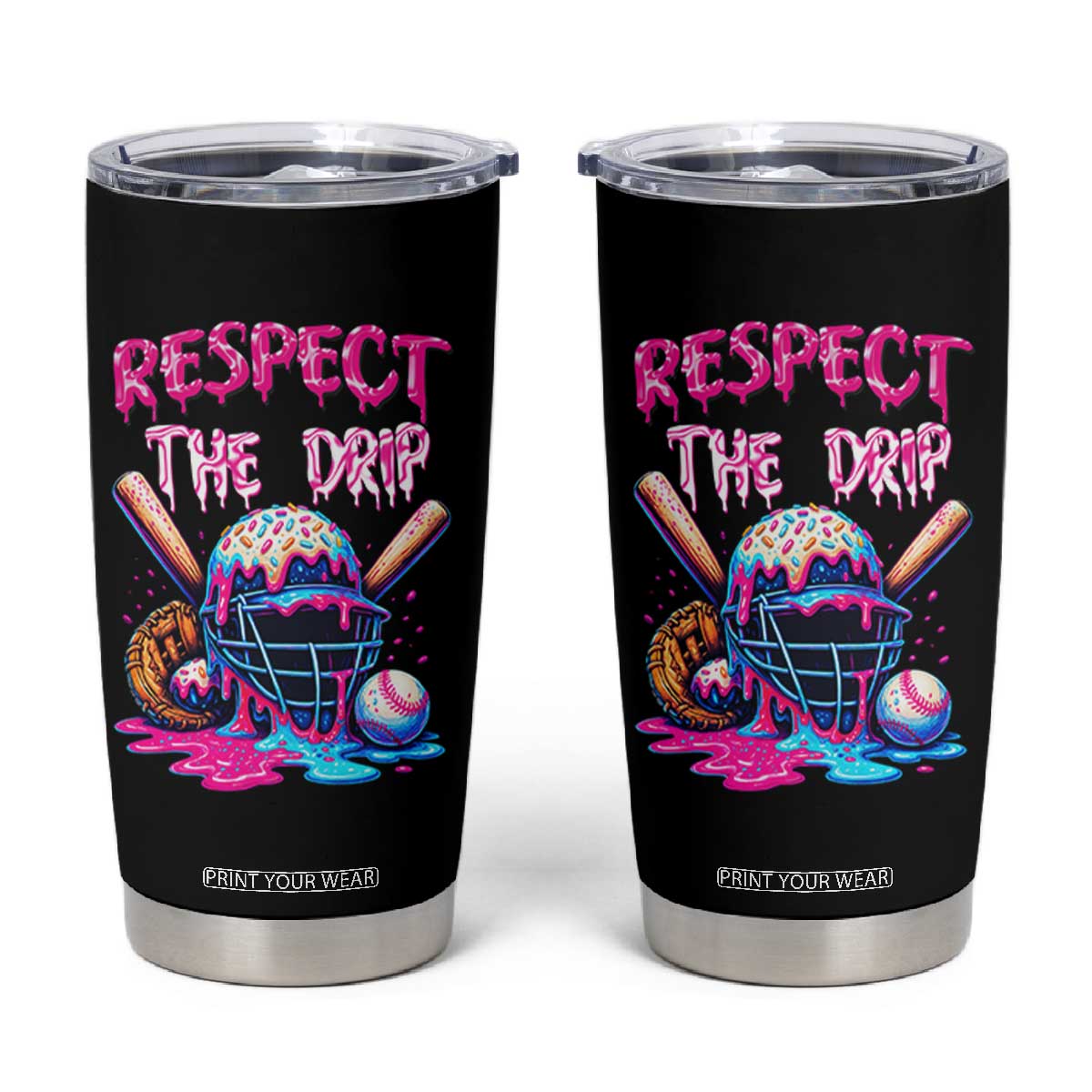 Funny Respect The Drip Baseball Mask Tumbler Cup Sports Lover TS12 Black Print Your Wear