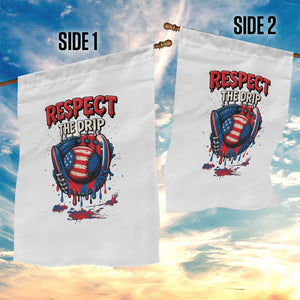 Respect The Drip Garden Flag Patriotic Baseball USA Sports Lover TS12 Print Your Wear