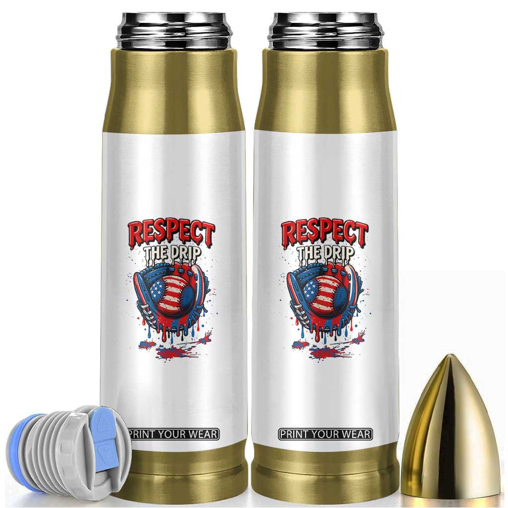 Respect The Drip Bullet Tumbler Patriotic Baseball USA Sports Lover TS12 White Print Your Wear
