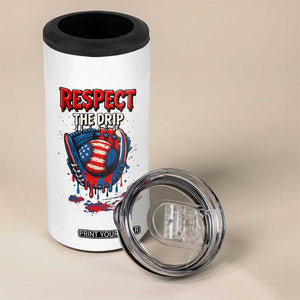 Respect The Drip 4 in 1 Can Cooler Tumbler Patriotic Baseball USA Sports Lover TS12 Print Your Wear