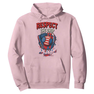 Respect The Drip Hoodie Patriotic Baseball USA Sports Lover TS12 Light Pink Print Your Wear