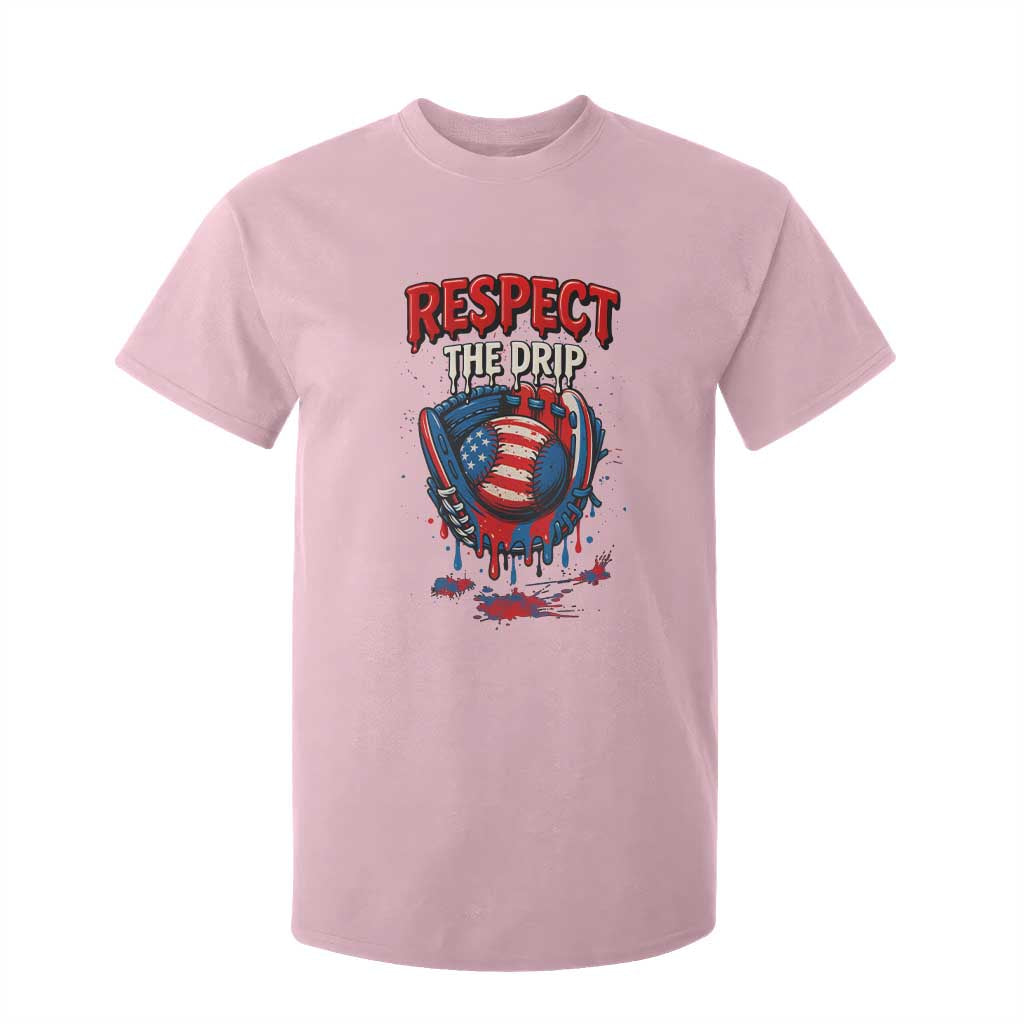 Respect The Drip T Shirt For Kid Patriotic Baseball USA Sports Lover TS12 Light Pink Print Your Wear