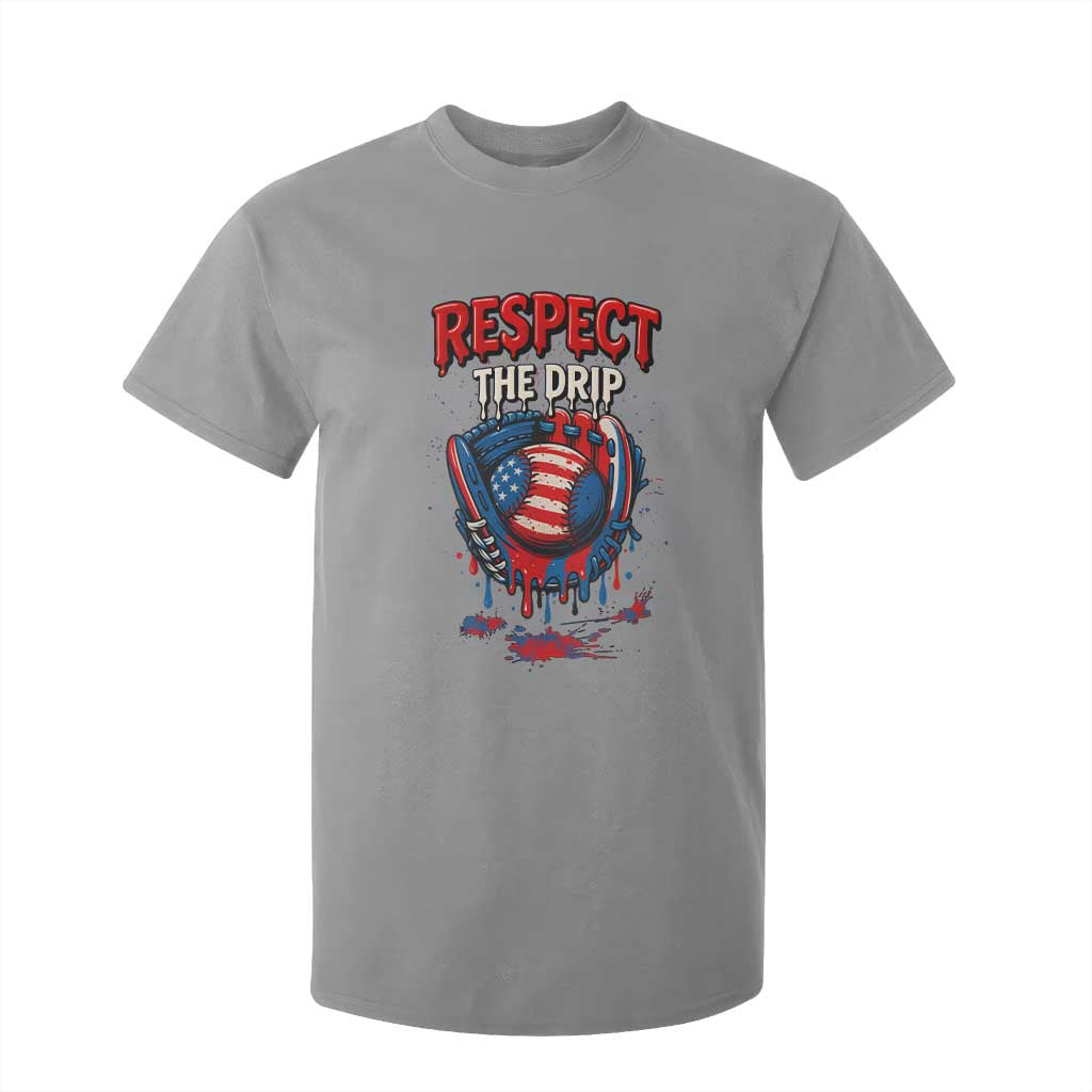 Respect The Drip T Shirt For Kid Patriotic Baseball USA Sports Lover TS12 Sport Gray Print Your Wear